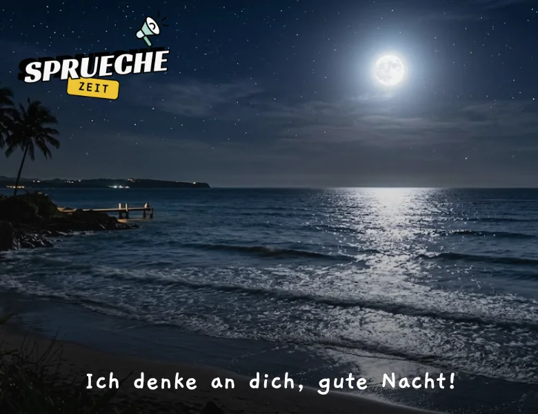 Gute Nacht Bilder kostenlos – süße Grüße für jeden Abend 4 Ich denke an dich, gute Nacht!