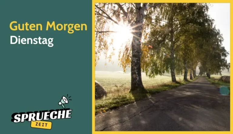 Guten Morgen Dienstag