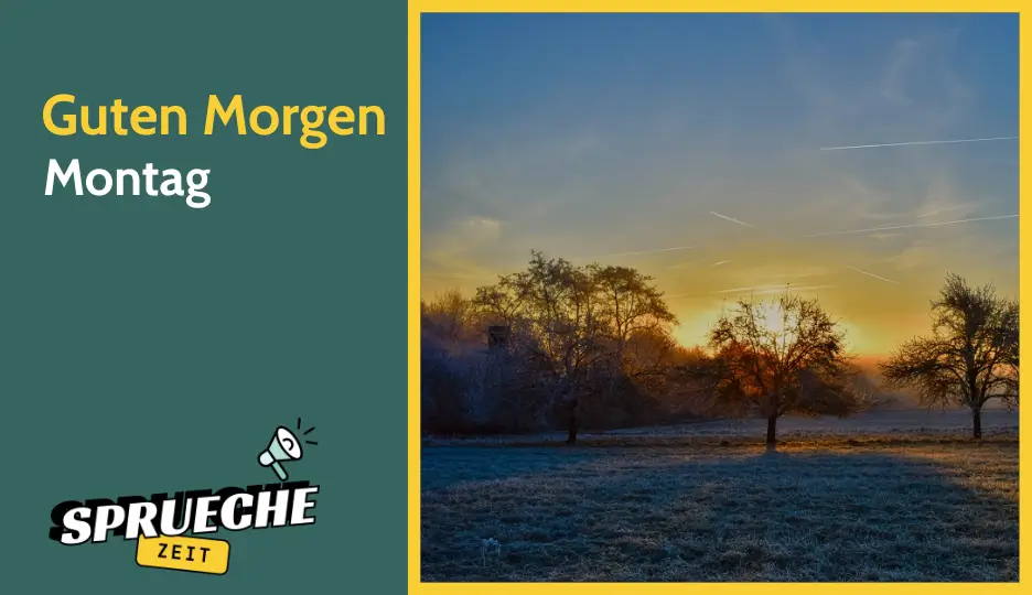 Guten Morgen Montag Bilder für einen Positiven Start in die Neue Woche